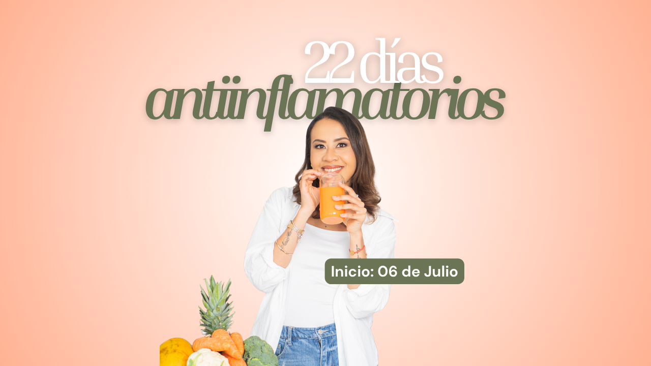 22 DÍAS ANTIINFLAMATORIOS – JULIO 2026
